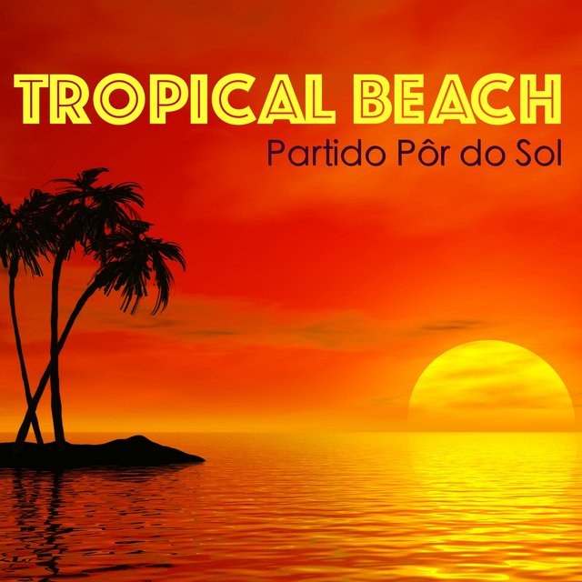 Tropical Beach House - Música Praia Ibiza 2017, Lounge e Chill Out para Partido Pôr do Sol, House y Dance por Fiesta Toda la Noche