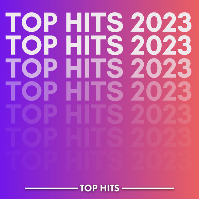 Top Hits 2023 by Various Artists on TIDAL