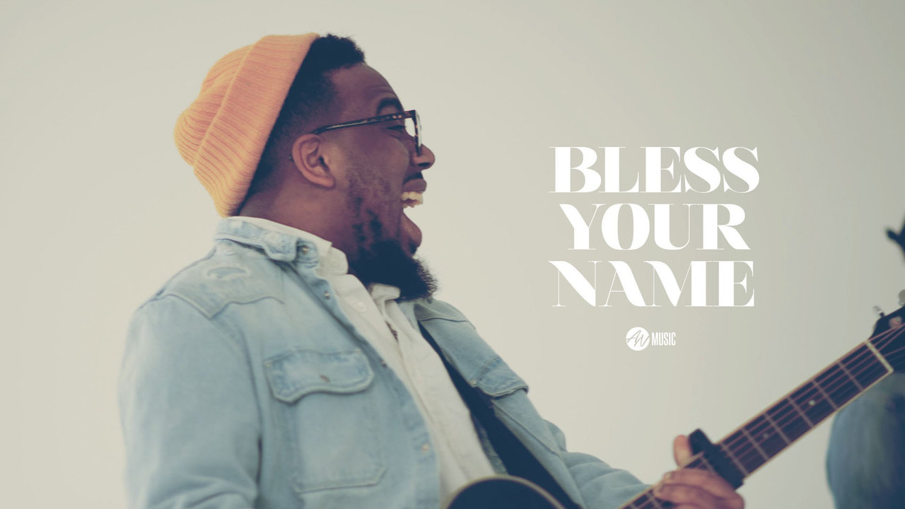 Bless Your Name (Official Music Video) (feat. Chandler Moore)
