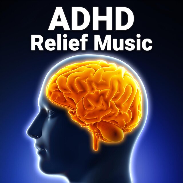ADHD Relief Music