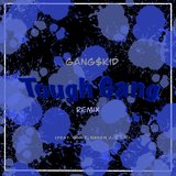 Tough Gang Remix