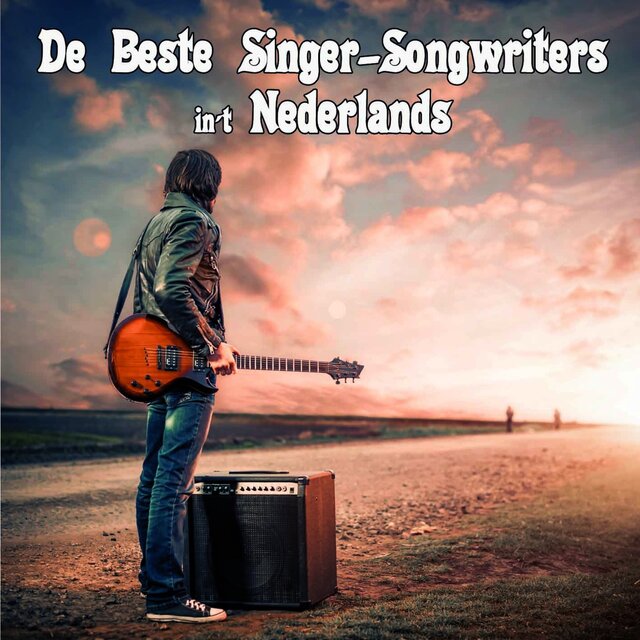 De Beste Singer Songwriters in`t Nederlands