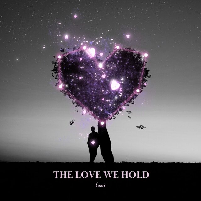 the love we hold