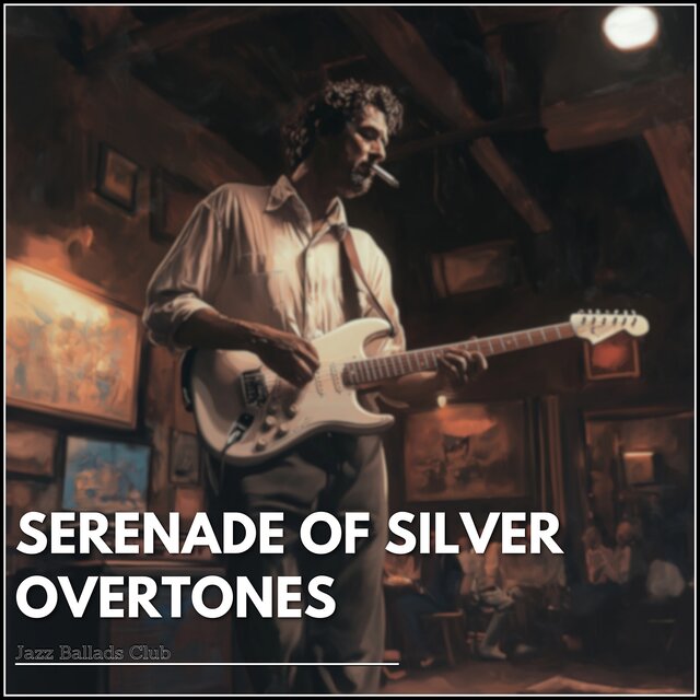 Serenade of Silver Overtones