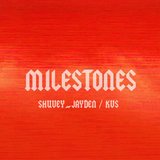 Milestones