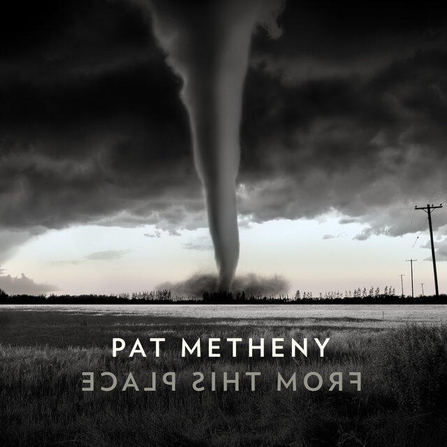 Cover art for album From This Place by Pat Metheny
