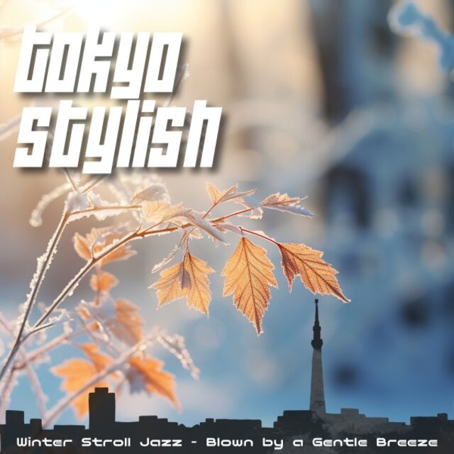 Winter Stroll Jazz - Blown by a Gentle Breeze