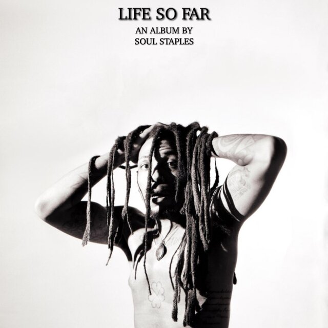 Life So Far