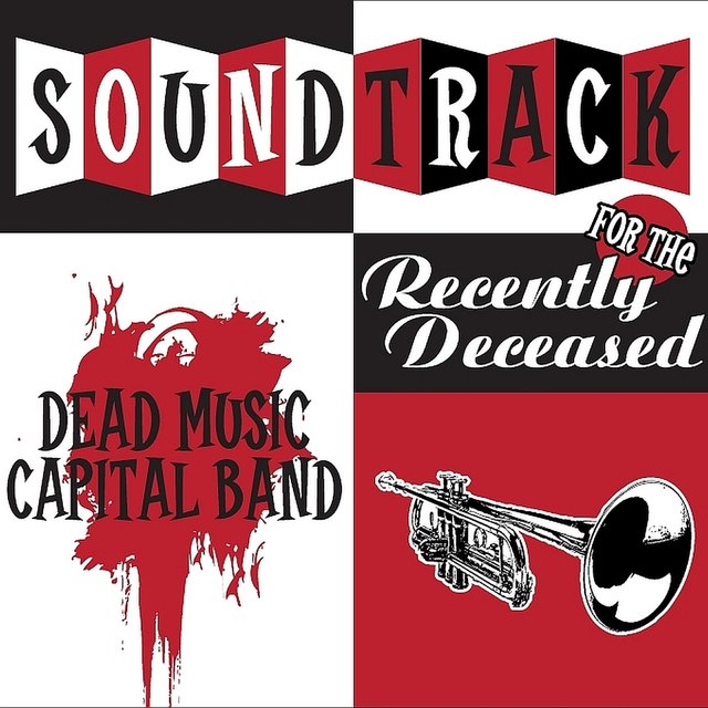 Soundtrack for the Recently Deceased