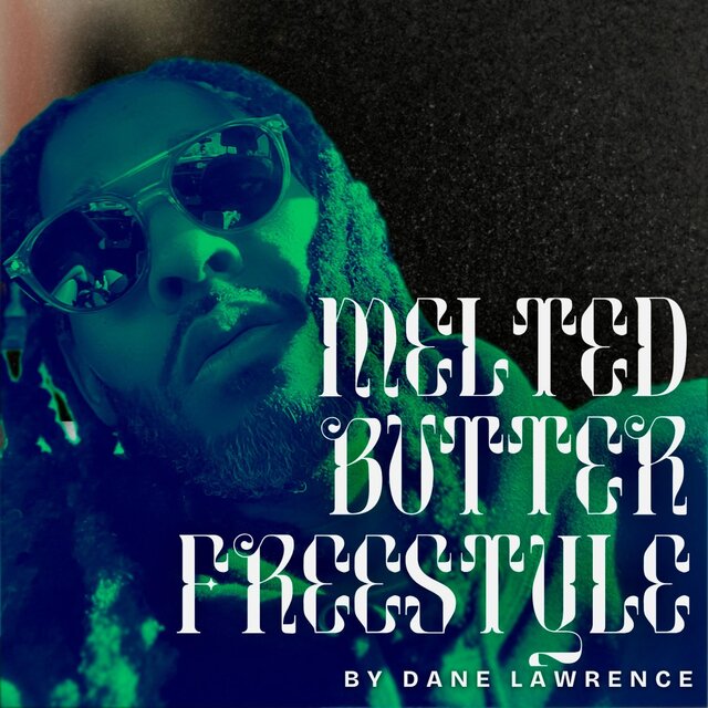 Melted Butter Freestyle