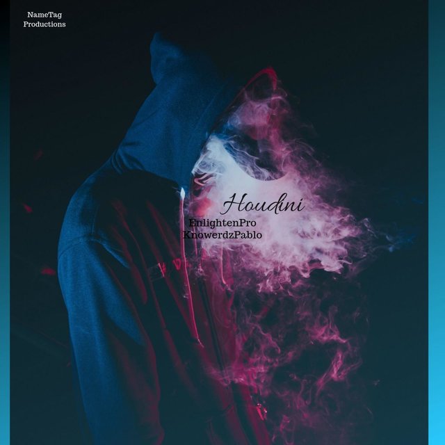 Houdini (feat. EnlightenPro & KnowerdzPablo)