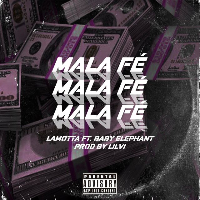 Mala Fe (feat. Jr Baby Elephant & Lilvi)