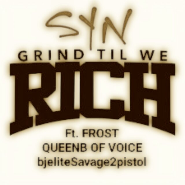 Grind Til We Rich