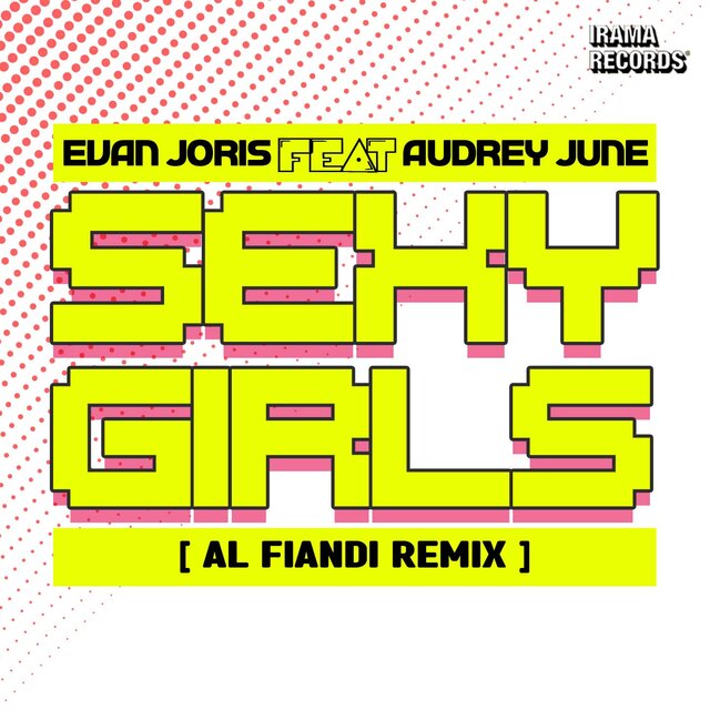 Sexy Girls (Al Fiandi Remix)