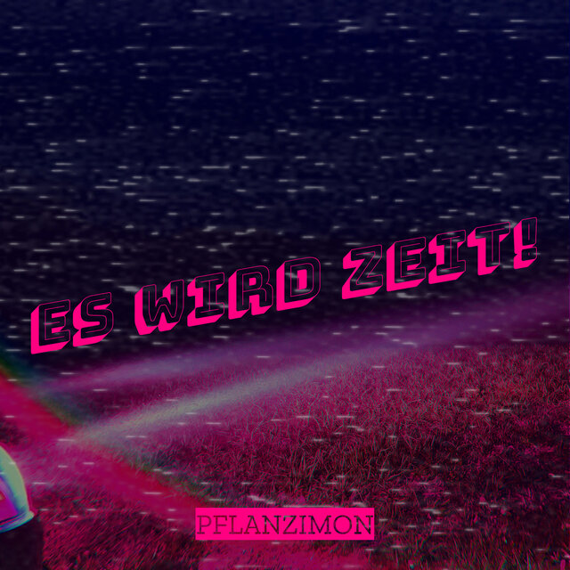 Es Wird Zeit!