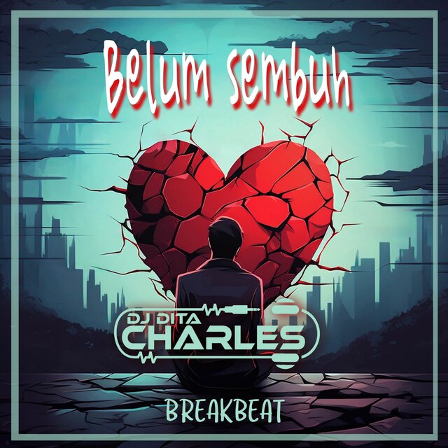 BELUM SEMBUH BREAKBEAT
