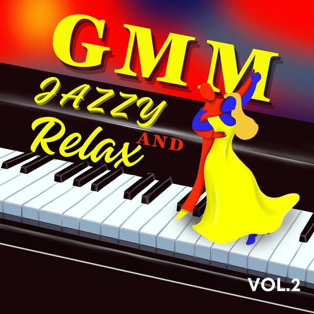 GMM JAZZY AND RELAX, Vol. 2