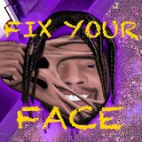 Fix Your Face