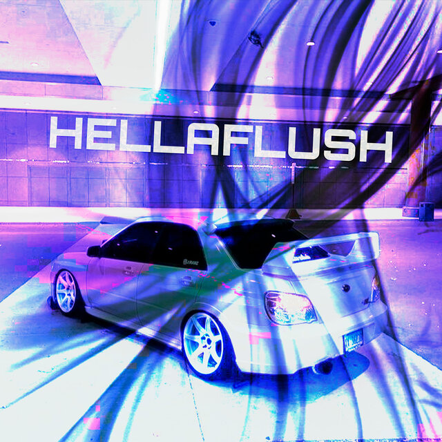 HELLAFLUSH