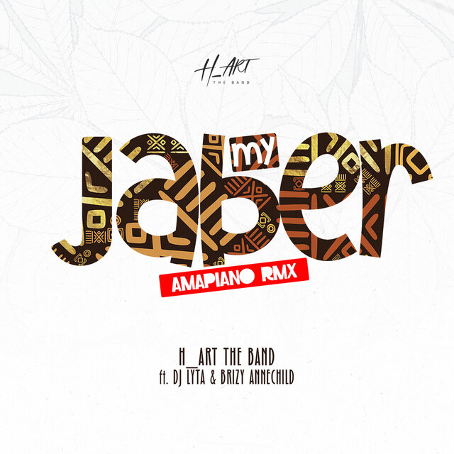 My Jaber (feat. DJ Lyta and Brizy Annechild) [Amapiano Remix]