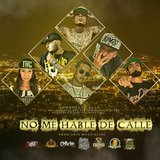 No Me Hable de la Calle