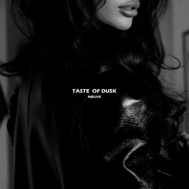 Taste of Dusk