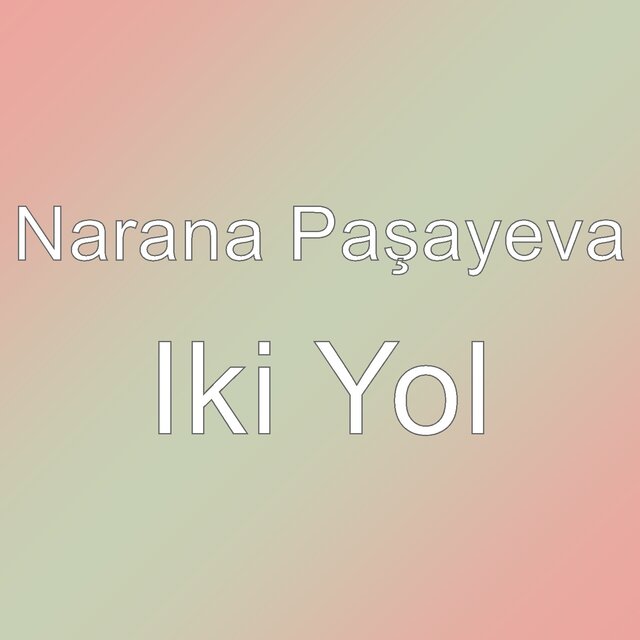 Iki Yol