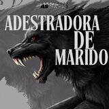 Adestradora de Marido