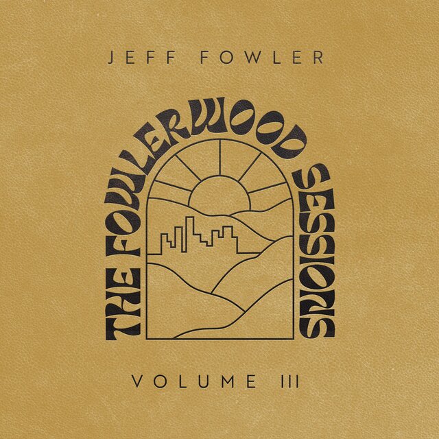 The Fowlerwood Sessions, Volume 3