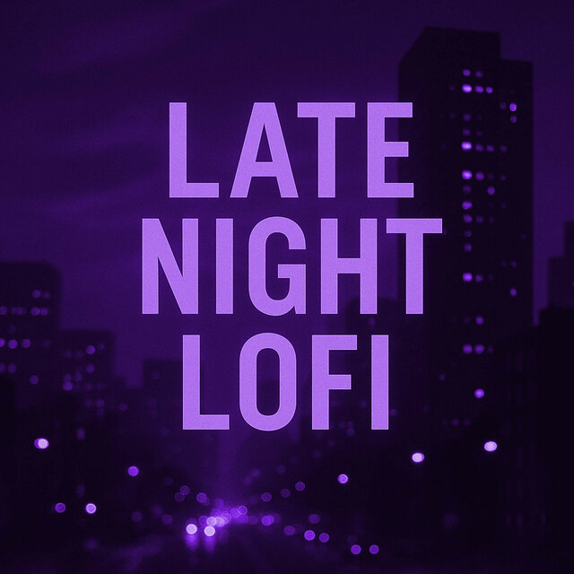 Late Night Lofi