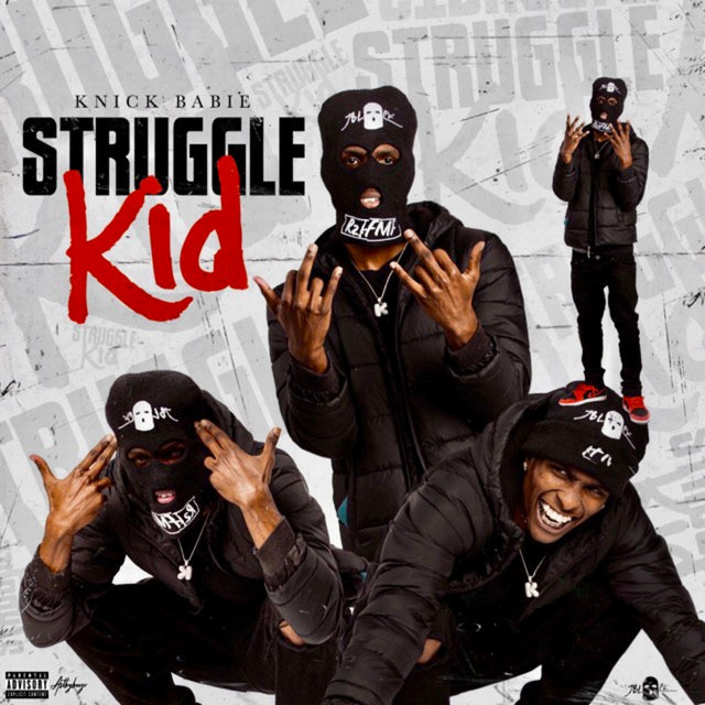 Knick Babie Struggle Kid