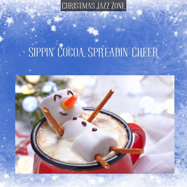 Sippin' Cocoa, Spreadin' Cheer