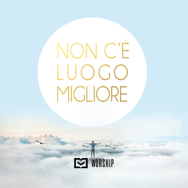 Non c'è luogo migliore