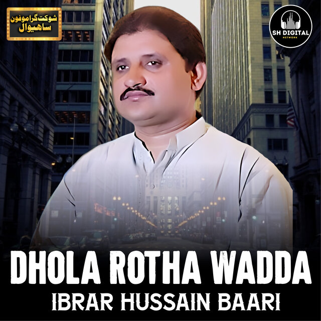Dhola Rotha Wadda