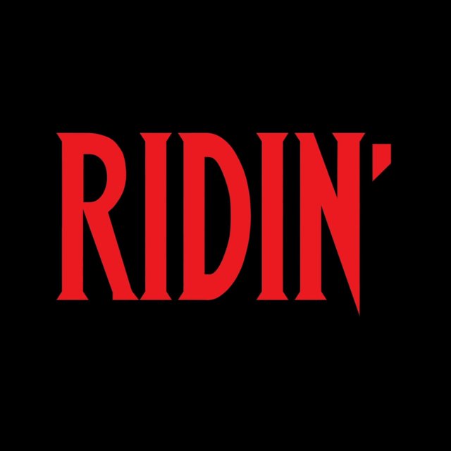 Ridin'