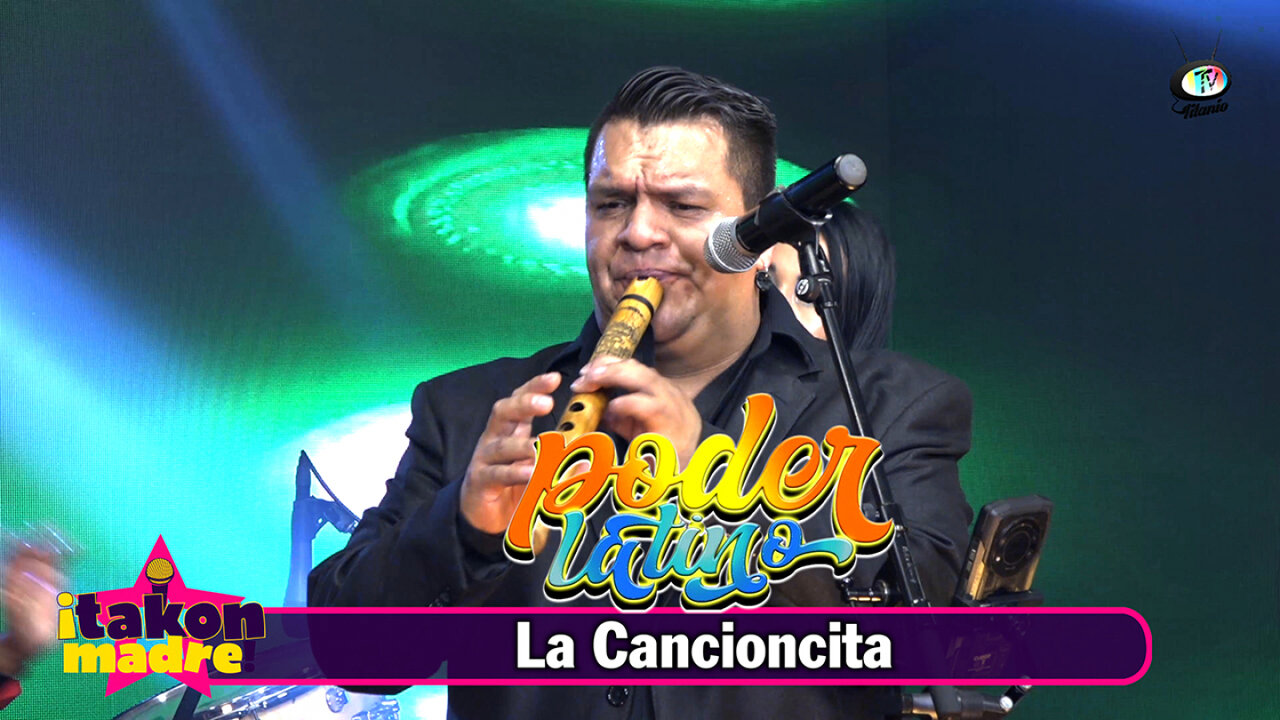 Poder Latino - La Cancioncita (Video Oficial)