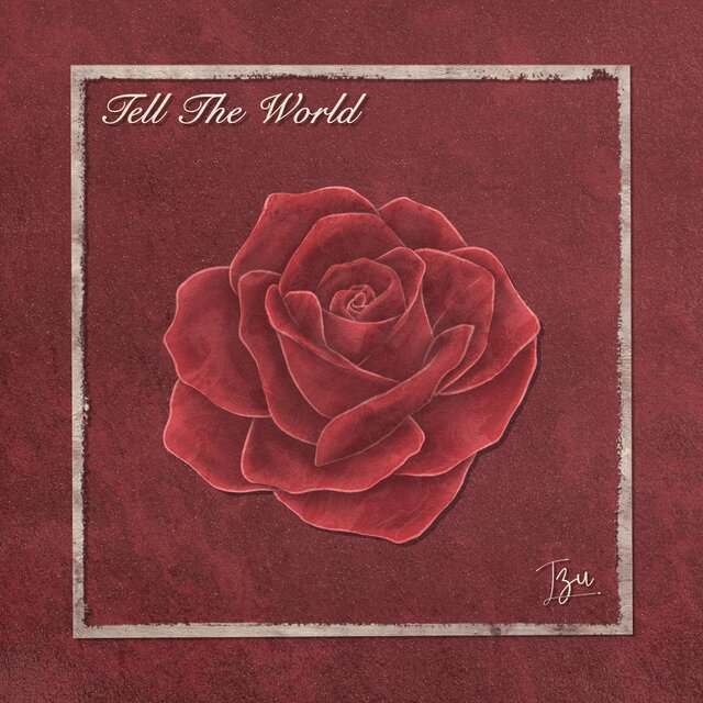 Tell The World