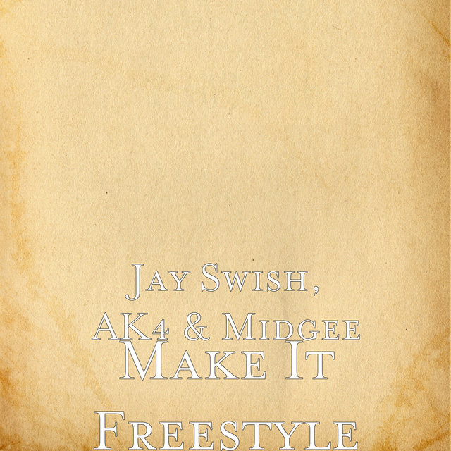 Make It (Freestyle)