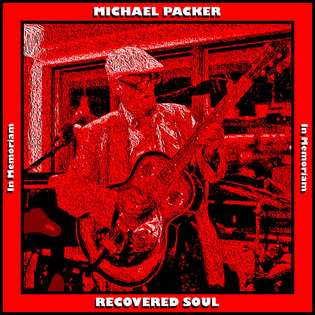 Recovered Soul: In Memoriam