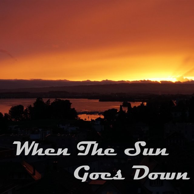 When the Sun Goes Down