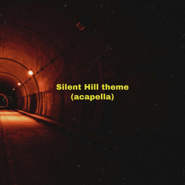 Silent Hill theme acapella