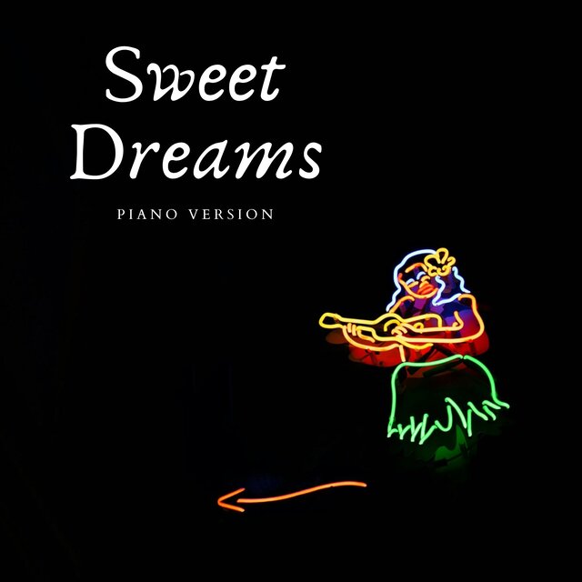 Sweet Dreams (Piano Version)