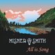 Cover art for album All is Song by Misner & Smith