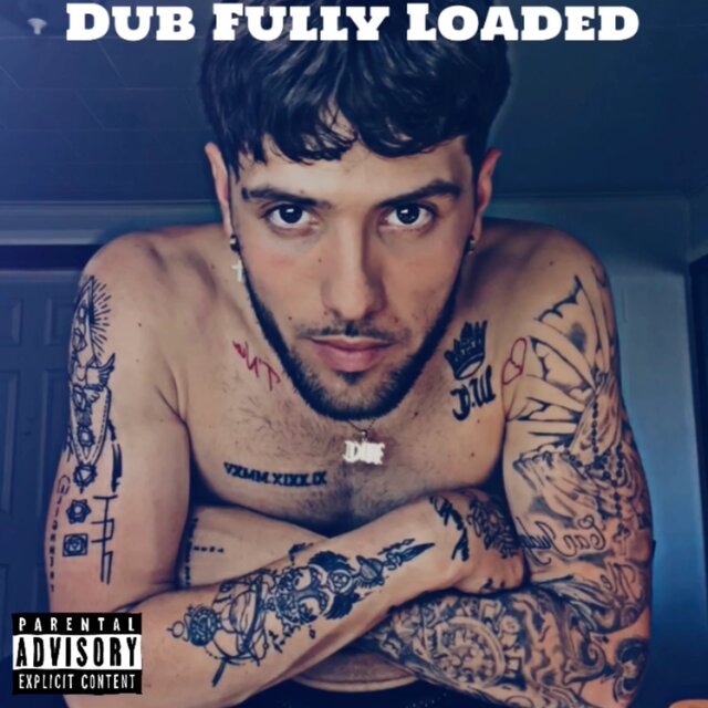 Dub Fully Loaded