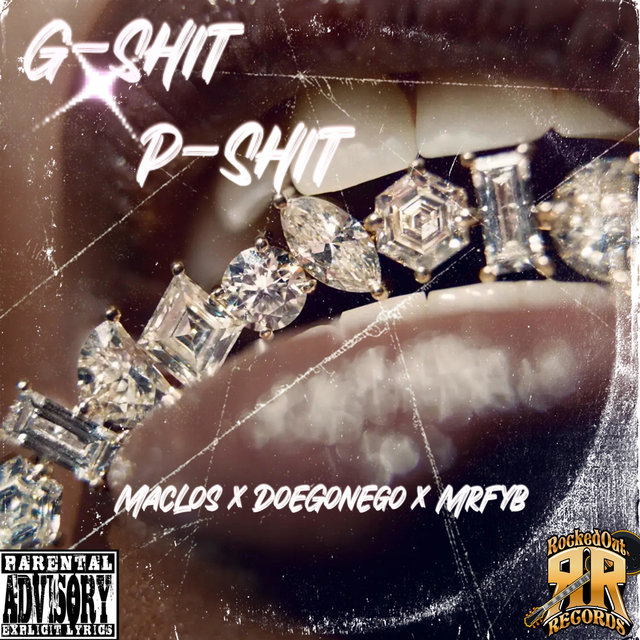 G-Shit P-Shit (feat. DoegoneGo & Mrfyb)