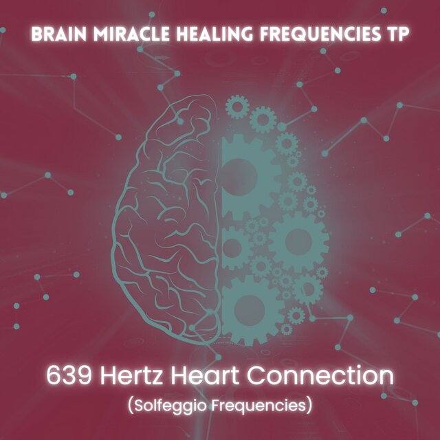 639 Hertz Heart Connection: Nurturing Relationships and Emotional Balance