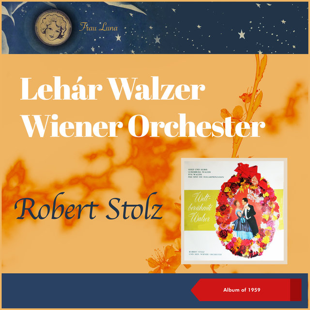Lehár Walzer (Album of 1959)