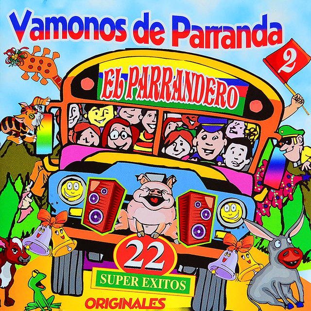 Vamonos de Parranda 2, El Parrandero 22, Super Exitos Originales