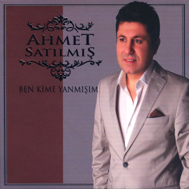 Ben Kime Yanmışım