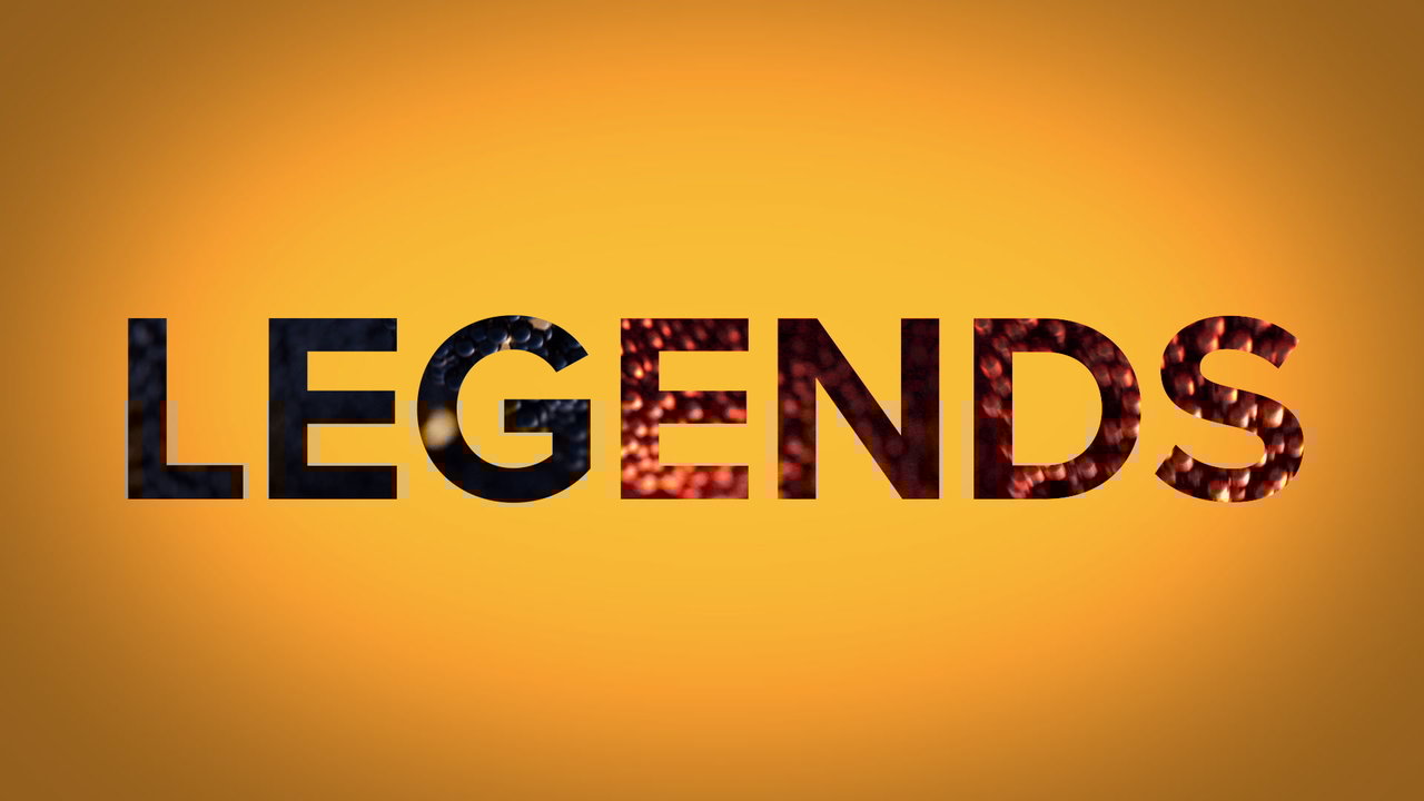 LEGENDS